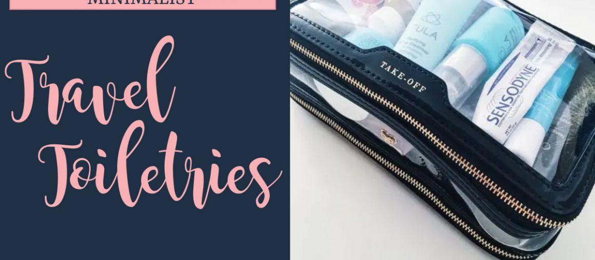 Minimalist - Travel Toiletries