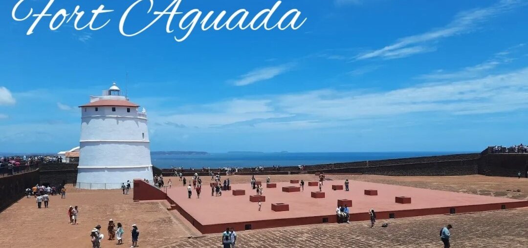 Timeless Goa - Fort Aguada & Basilica of Bom Jesus